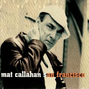 ดาวน์โหลดและฟังเพลง Out West พร้อมเนื้อเพลงจาก Mat Callahan