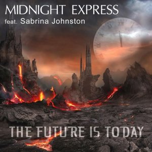Album The Future Is Today from Midnight Express