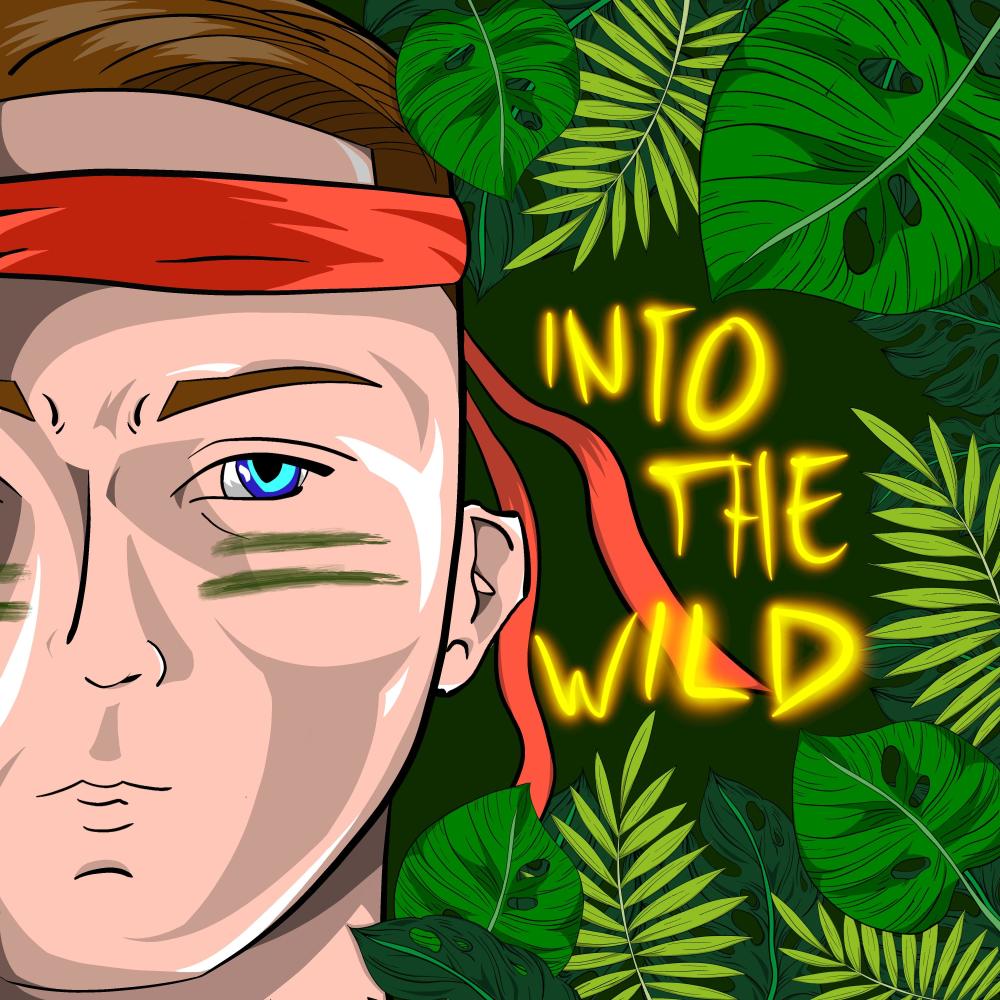 Into The Wild (Explicit)