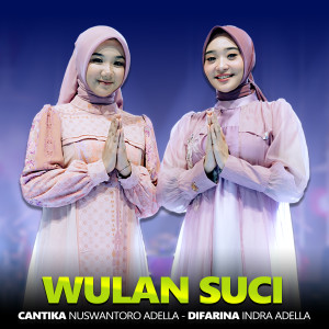 Difarina Indra Adella的專輯Wulan Suci