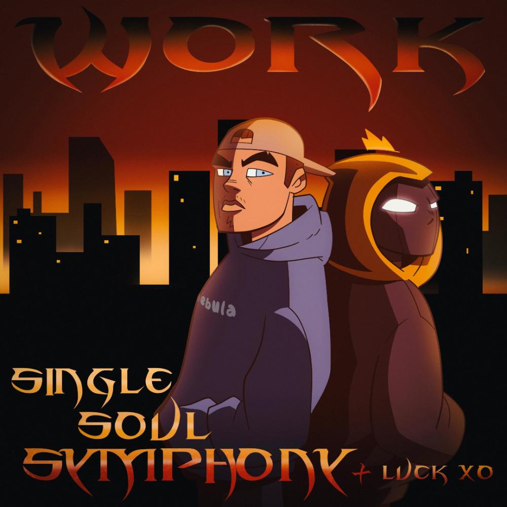 WORK (feat. Luck XO) (Explicit)