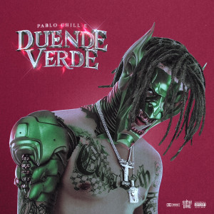 Album El Duende Verde (Explicit) oleh Pablo Chill-E