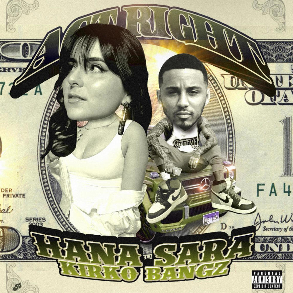 ACT RIGHT (feat. Kirko Bangz) (Explicit)