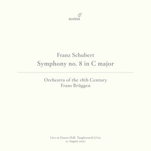 Frans Brüggen的專輯Schubert: Symphony No. 9 in C Major, D. 944 "Die Große" (Live at Ozawa Hall, Tanglewood, 8/21/2007)