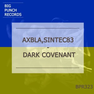 Dengarkan Dark Covenant (Original Mix) lagu dari Axbla dengan lirik