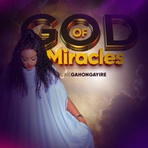 Album God of Miracles from Aline Gahongayire