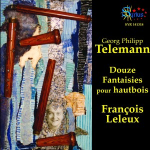 Album Telemann: Douze Fantaisies pour Hautbois from François Leleux