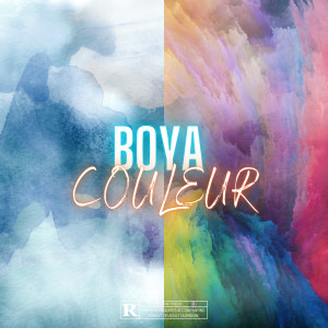 Listen to Couleur (Explicit) song with lyrics from BoYA