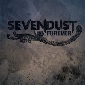 ดาวน์โหลดและฟังเพลง Forever พร้อมเนื้อเพลงจาก Sevendust