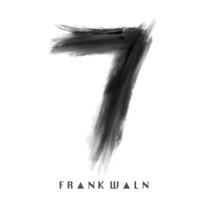 Listen to 7 (feat. Tanaya Winder) (Explicit) song with lyrics from Frank Waln