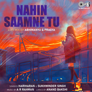 Album Nahin Saamne Tu (Lofi Mix) from Sukhwinder Singh