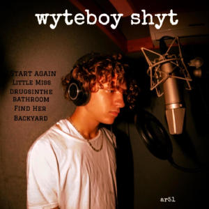 ar51的專輯Wyteboy Shyt (Explicit)