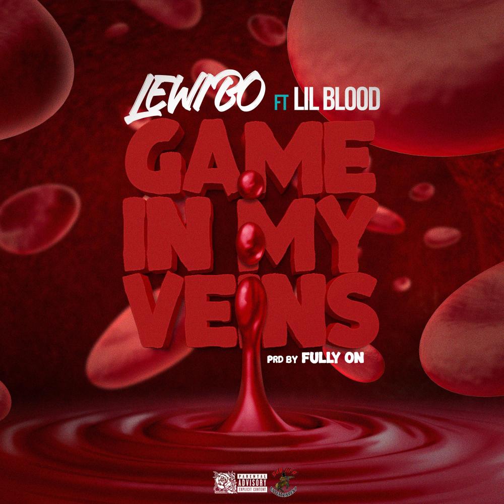 Game In My Veins (feat. Lil Blood) (Explicit)