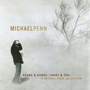 อัลบัม Palms & Runes, Tarot And Tea: A Michael Penn Collection ศิลปิน Michael Penn