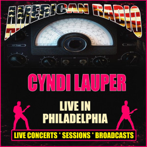 Album Live in Philadelphia from Cyndi Lauper