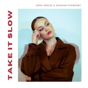 Album Take it Slow from Song House