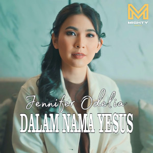 mighty music的专辑Dalam Nama Yesus