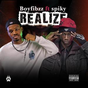 Boyfibzz的專輯Realize (feat. Spiky) [Explicit]