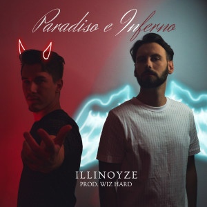 Dengarkan Paradiso e Inferno lagu dari Illinoyze dengan lirik