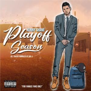 Kenny Shane的專輯Playoff Season (Explicit)