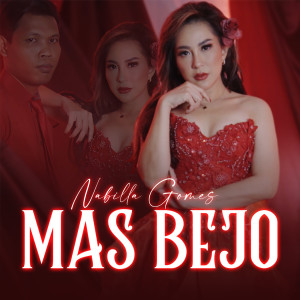 Listen to Mas Bejo song with lyrics from Nabilla Gomes