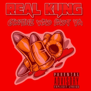 ดาวน์โหลดและฟังเพลง 6ix9ine Who Shot Ya (Explicit) พร้อมเนื้อเพลงจาก REAL KYNG