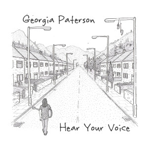 Dengarkan Hear Your Voice lagu dari Georgia Paterson dengan lirik