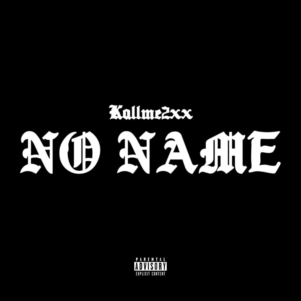 No Name (Explicit)