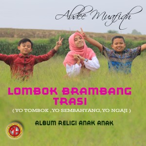 อัลบัม Lombok Brambang Terasi ศิลปิน ABDEE MUAFIQH