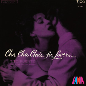 ดาวน์โหลดและฟังเพลง Cha Cha Cha พร้อมเนื้อเพลงจาก Tito Puente