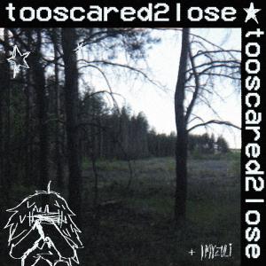 收聽trisonline的too scared to lose (feat. imyzuli)歌詞歌曲