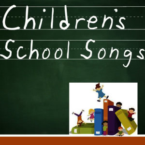Get Smart Music的專輯Children's School Songs