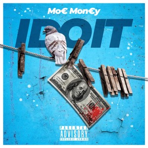ดาวน์โหลดและฟังเพลง I Do It พร้อมเนื้อเพลงจาก Moe Money