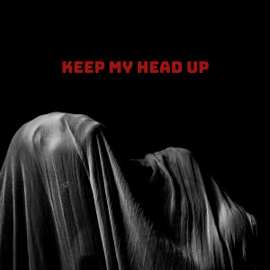 收听South Flame的Keep My Head Up歌词歌曲