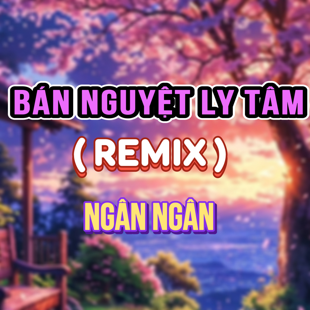 Bán Nguyệt Ly Tâm (Duck Remix)