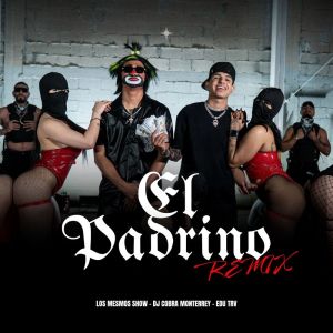 DJ Cobra Monterrey的專輯El Padrino (Remix) (Explicit)
