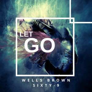 Sixty9的專輯Let Go
