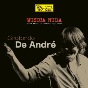 Musica Nuda的專輯Girotondo De Andre' (Live 2021 at Museo Piaggio)