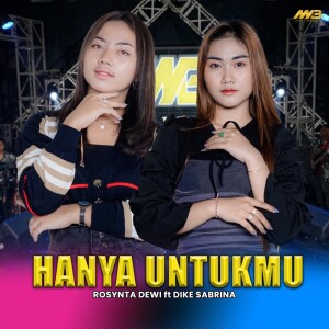 Dengarkan Hanya Untukmu lagu dari Rosynta Dewi dengan lirik