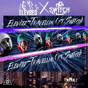 อัลบัม Travellin' (feat. Switch) (Explicit) ศิลปิน Switch