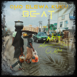 Listen to OMO ELEWA KUKU BEAT song with lyrics from Ajimovoix Drums