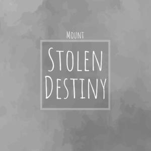 Album Stolen Destiny oleh MOUNT