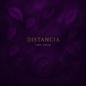Album Distancia from Dre Arias