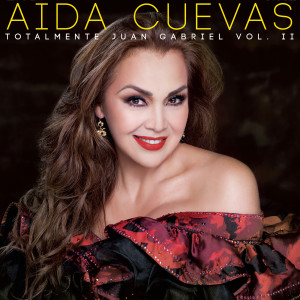 Album Totalmente Juan Gabriel, Vol. II from Aida Cuevas