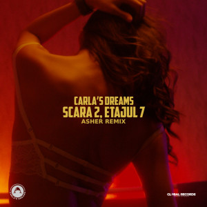 Album Scara 2, Etajul 7 (Asher Remix) from Carla's Dreams