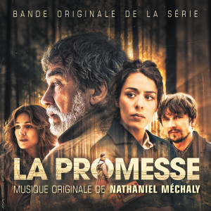 Nathaniel Mechaly----[replace by 83740]的專輯La Promesse (Bande originale de la série)