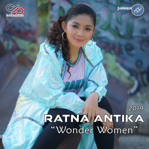 Dengarkan Wonder Woman lagu dari Ratna Antika dengan lirik