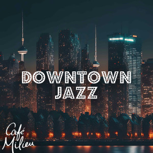 Downtown Jazz dari Mimis Plessas