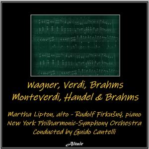 อัลบัม Wagner, Verdi, Brahms, Monteverdi, Handel & Brahms (Live) ศิลปิน New York Philharmonic