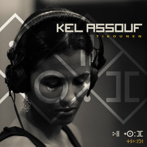 Album Tikounen from Kel Assouf